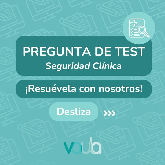 Preguntamos sobre Seguridad Clínica, ¡a por ello!